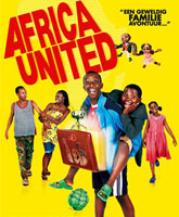 Большие приключения в Африке Смотреть Онлайн / Africa United [2010]